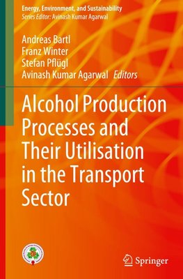 Alcohol Production Processes and Their Utilisation in the Transport Sector