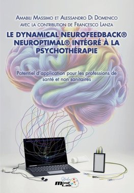 Le Dynamical Neurofeedback® Neuroptimal® Intégré À La Psychothérapie