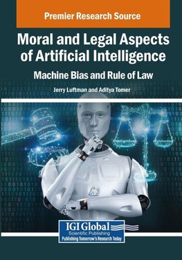 Moral and Legal Aspects of Artificial Intelligence