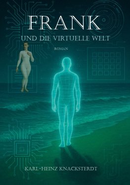 Frank und die virtuelle Welt