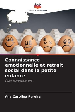 Connaissance émotionnelle et retrait social dans la petite enfance