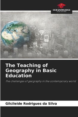 The Teaching of Geography in Basic Education