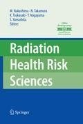 Radiation Health Risk Sciences