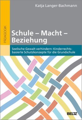 Schule - Macht - Beziehung