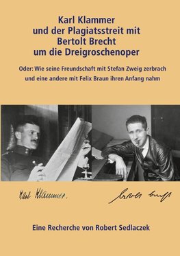 Karl Klammer und der Plagiatsstreit mit Bertolt Brecht um die Dreigroschenoper