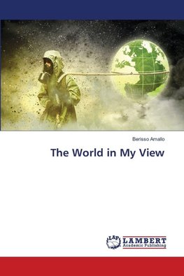The World in My View