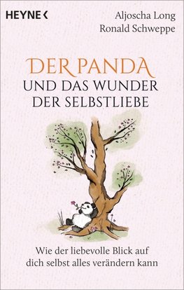 Der Panda und das Wunder der Selbstliebe