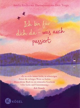 Ich bin für dich da - was auch passiert