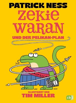 Zekie Waran und der Pelikan Plan