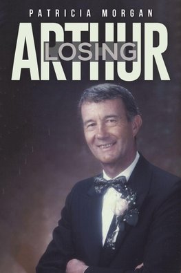 Losing Arthur