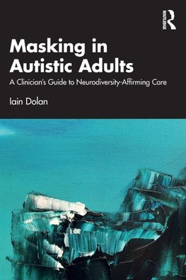 Masking in Autistic Adults