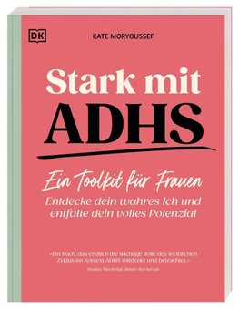 Stark mit ADHS - ein Toolkit für Frauen