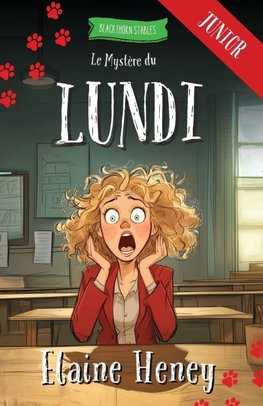 Le Mystère du Lundi - Blackthorn Stables Junior