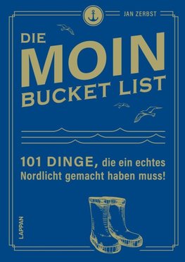 MOIN!: Die MOIN Bucket List