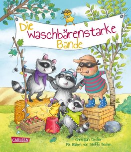 Die waschbärenstarke Bande