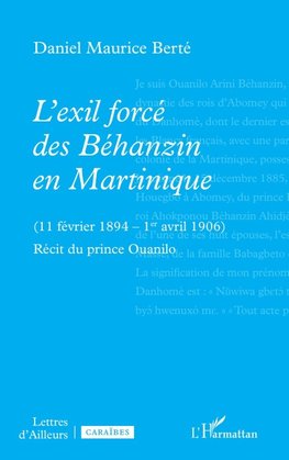 L'exil forcé des Béhanzin en Martinique