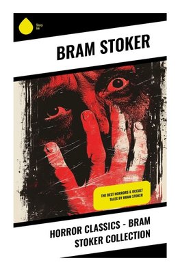 Horror Classics - Bram Stoker Collection
