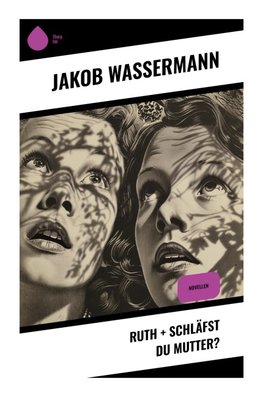 Ruth + Schläfst du Mutter?