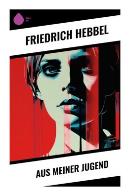 Aus meiner Jugend