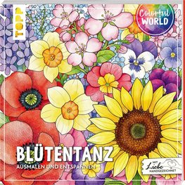 Colorful World - Blütentanz