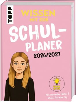 Wissen mit Zoé: Schulplaner 2026/2027