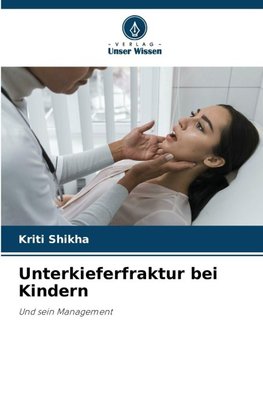 Unterkieferfraktur bei Kindern