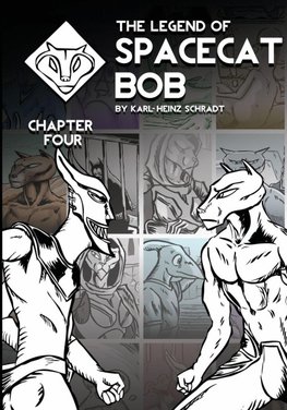 The Legend of Spacecat Bob - Chapter Four