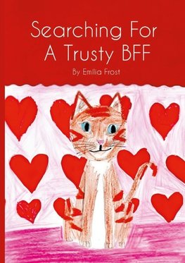 Searching For A Trusty BFF