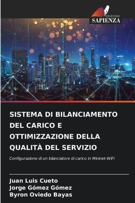 SISTEMA DI BILANCIAMENTO DEL CARICO E OTTIMIZZAZIONE DELLA QUALITÀ DEL SERVIZIO
