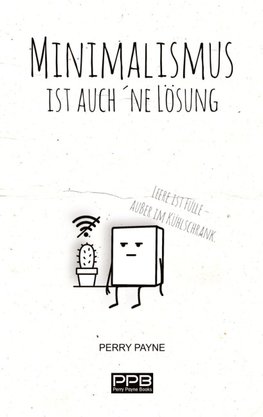 Minimalismus ist auch ´ne Lösung