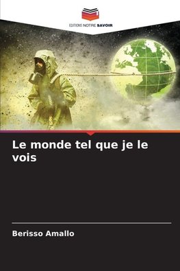 Le monde tel que je le vois