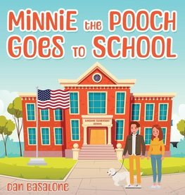 Minnie the Pooch Goes To School