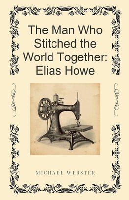 The Man Who Stitched the World Together