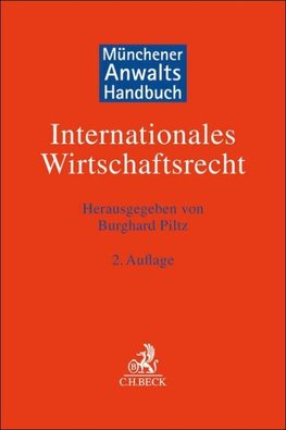 Münchener Anwaltshandbuch Internationales Wirtschaftsrecht