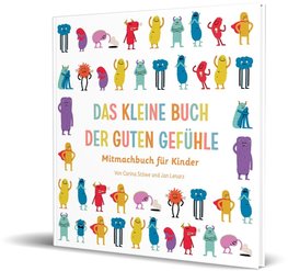 Das kleine Buch der guten Gefühle