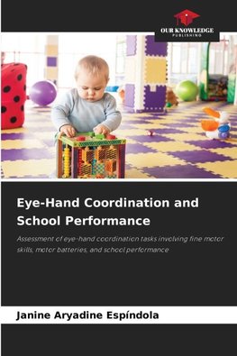 Eye-Hand Coordination and School Performance