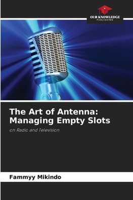 The Art of Antenna: Managing Empty Slots