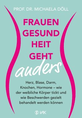 Frauengesundheit geht anders