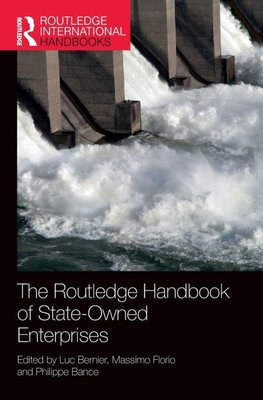 The Routledge Handbook of State-Owned Enterprises