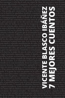 7 mejores cuentos - Vicente Blasco Ibáñez