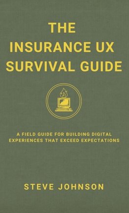 The Insurance UX Survival Guide