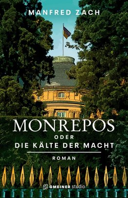 Monrepos oder die Kälte der Macht