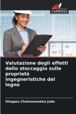 Valutazione degli effetti dello stoccaggio sulle proprietà ingegneristiche del legno