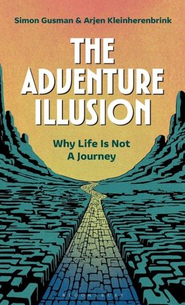 The Adventure Illusion