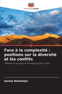 Face à la complexité : positions sur la diversité et les conflits