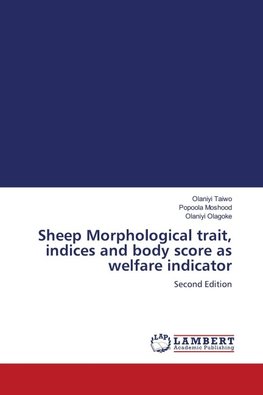 Sheep Morphological trait, indices and body score as welfare indicator