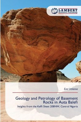 Geology and Petrology of Basement Rocks in Auta Balefi