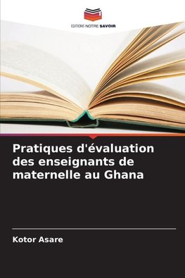 Pratiques d'évaluation des enseignants de maternelle au Ghana