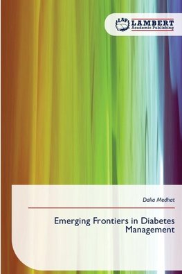 Emerging Frontiers in Diabetes Management