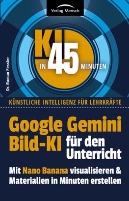 Google Gemini Bild KI für den Unterricht | mit Nano Banana visualisieren & Materialien in Minuten erstellen